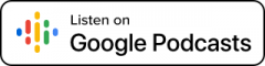 Listen on Google Podcasts pill button